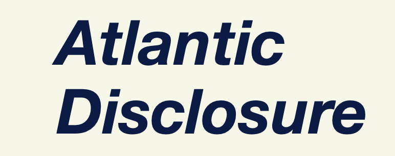 Atlantic Disclosure